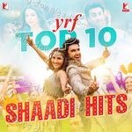 YRF Top 10 Shaadi Hits - Mahalakshmi Iyer Song Download